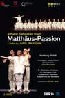 J.S. Bach - Matthäus Passion - A Ballet by John Neumeier