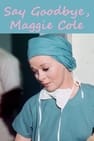 Arrivederci Maggie Cole