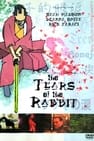The Tears of the Rabbit