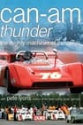 Can-Am Thunder: The Mighty Machines of the Series