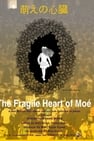 The Fragile Heart of Moé