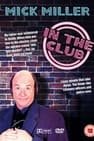 Mick Miller: In the Club