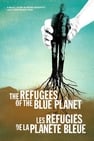 The Refugees of the Blue Planet
