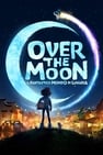 Over the Moon - Il fantastico mondo di Lunaria