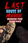 Last House of Horror: Behind the Screams