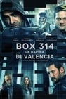 Box 314: La rapina di Valencia