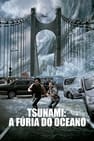 Tsunami - A Fúria Do Oceano