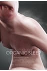 Organic Sleep