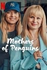 Mothers of Penguins