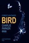Bird - Charlie Parker élete