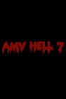 AMV Hell 7