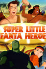 Super Little Fanta Heroes