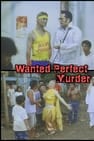 Wanted Perfect Murder