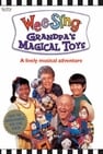 Grandpa's Magical Toys
