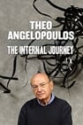 Theo Angelopoulos: The Internal Journey