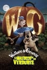 Wallace & Gromit: La maledicció de les verdures