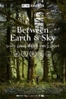 Between Earth & Sky