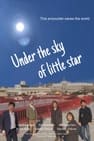 Under the sky of little star