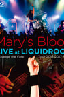 Mary's Blood LIVE at LIQUIDROOM ~Change the Fate Tour 2016-2017 Final~