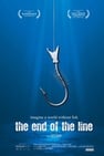 The End of the Line - L’océan en voie d’épuisement