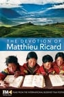 The devotion of Matthieu  Ricard