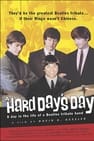 A Hard Day's Day - A Day in the Life of a Beatles Tribute Band