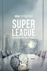 Super League - Die große Gier im Fußball