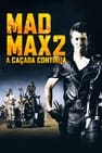 Mad Max 2: O Guerreiro da Estrada