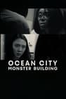 Ocean City Monster Building