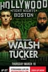 Hollywood Fight Night Walsh vs. Tucker