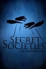 Secret Societies: The String Pullers