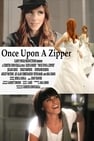 Once Upon a Zipper
