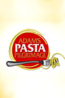 Adam's Pasta Pilgrimage