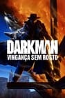 Darkman: Vingança Sem Rosto