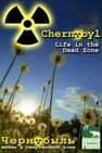 Chernobyl: Life in the Dead Zone