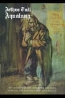 Jethro Tull: Aqualung (40th Anniversary Edition)