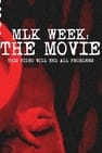 MLK Week: The Movie