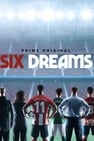 Six Dreams