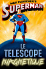 Superman : Le Télescope Magnétique