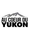 Au cœur du Yukon