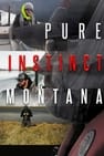 Pure Instinct Montana