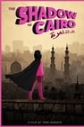 The Shadow of Cairo