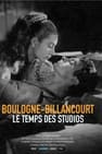 Boulogne-Billancourt - Le temps des studios