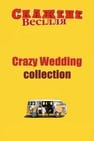 Crazy Wedding Collection