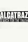 Alcatraz: Search for the Truth