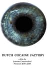Dutch Cocaine Factory