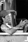 Tampon Thieves