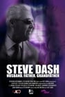 Steve Dash: Husband, Father, Grandfather - A Memorial Documentary