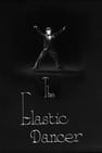 The Elastic Dancer