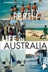 Life in Australia: Perth
